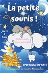 La petite souris ! - Comédie de Tours