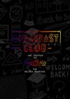 The BreakFast Club - Théâtre de l'Eau Vive