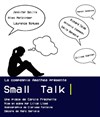 Small Talk - Espace Beaujon