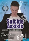 Paul Minereau dans Suicide assisté - Paradise République