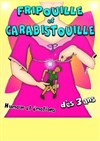 Fripouille et carabistouille - La comédie PaKa
