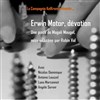 Erwin Motor, dévotion - Théâtre du Gouvernail