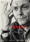 Sur un air de Bacri - Théâtre de l'Impasse