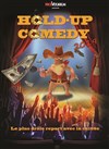 Hold-up comedy - Espace Gerson