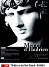 Mémoires d'Hadrien - Théâtre du Roi René - Salle du Roi
