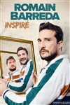 Romain Barreda dans Inspiré - Comédie des Volcans