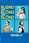 Blond and Blond and Blond - Le Paris - salle 1