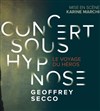 Geoffrey Secco : Le voyage du héros - Les Trois Baudets