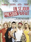 Un séjour presque parfait - Théâtre municipal