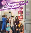 Staying alive? - Bouffon Théâtre