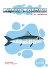 Super Sardine et les comptines - Parc de la Poudrerie