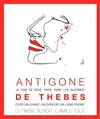 Antigone de Thèbes - Théâtre des Brunes