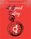 Le speed dating... - Théâtre 7ème Vague