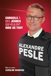 Alexandre Pesle dans Conseil à des jeunes qui veulent rire de tout - Café Théâtre Le Citron Bleu
