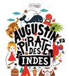 Augustin pirate des Indes - Salle Du Château D'eau