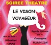 Le Vison Voyageur - Espace Miramar