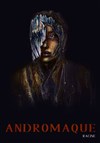 Andromaque - L'Auguste Théâtre