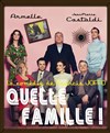 Quelle Famille ! - Casino de Dieppe