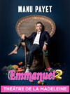 Manu Payet dans Emmanuel 2 - Théâtre de la Madeleine