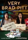 Very Brad Pitt - Théâtre le Tribunal