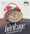 Héritage - Théâtre du Gouvernail