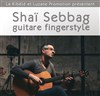 Shaï Sebbag : guitare fingerstyle - Le Kibélé