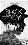 Black Boy - Théâtre Traversière
