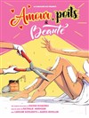 Amour, poils & beauté - La comédie de Marseille (anciennement Le Quai du Rire)