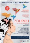 Zourou, au-dela des mots - Théâtre la Bruyère