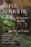 Du Feu autour de l'oeil - Théâtre Essaion