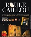 Roule Caillou - Théâtre des Préambules