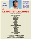 Le mot et la chose - Théatre Pandora