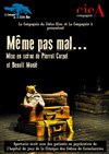 Même pas mal... - Grenier Théâtre