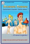 Comment trouver l'ame soeur - Le Quai du Rire/