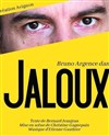 Bruno Argence dans Jaloux - Théâtre des Brunes