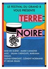Terre Noire - Théâtre El Duende
