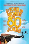Le tour du monde en 80 jours - Théâtre à l'Ouest de Lyon