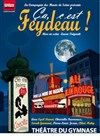 Ca, c'est Feydeau ! - Studio Marie Bell au Théâtre du Petit Gymnase