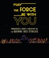May the Force be with you - Théâtre de Longjumeau