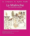 La Malinche - Théâtre de Nesle - petite salle