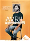 Alexandre Avril dans C'était mieux maintenant - Théâtre le Palace - Salle 3