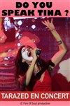 Tarazed : Do you speak Tina ? - Le théâtre du temps