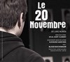 Le 20 novembre - Théâtre El Duende