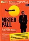 Mister Paul - Théâtre du Petit Montparnasse
