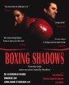 Boxing Shadows - La Manufacture des Abbesses
