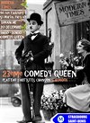 23ème Plateau Comedy Queen - Modern Times 