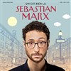 Sebastian Marx dans On est bien là - Casino Barrière de Toulouse