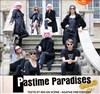 Pastime Paradises - Théâtre El Duende