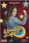 Wonderlife - Théâtre Le Bout