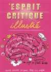 L'Esprit critique - Espace Paris Plaine